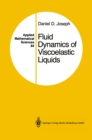 Image for Fluid Dynamics of Viscoelastic Liquids : v. 84