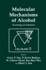 Image for Molecular Mechanisms of Alcohol: Neurobiology and Metabolism