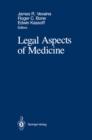 Image for Legal Aspects of Medicine: Including Cardiology, Pulmonary Medicine, and Critical Care Medicine