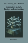 Image for Computers in Art, Design and Animation