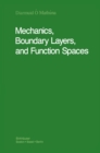 Image for Mechanics, Boundary Layers and Function Spaces