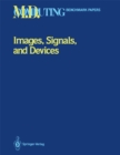 Image for Images, Signals and Devices