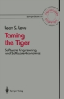 Image for Taming the Tiger: Software Engineering and Software Economics