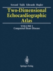Image for Two-Dimensional Echocardiographic Atlas: Volume 1 Congenital Heart Disease