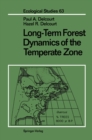 Image for Long-Term Forest Dynamics of the Temperate Zone: A Case Study of Late-Quaternary Forests in Eastern North America