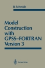 Image for Model Construction with GPSS-FORTRAN Version 3