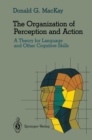 Image for Organization of Perception and Action: A Theory for Language and Other Cognitive Skills