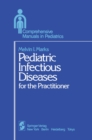 Image for Pediatric Infectious Diseases: for the Practitioner