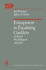 Image for Entrapment in Escalating Conflicts: A Social Psychological Analysis
