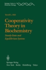Image for Cooperativity Theory in Biochemistry: Steady-State and Equilibrium Systems