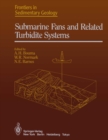 Image for Submarine Fans and Related Turbidite Systems