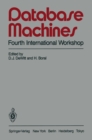 Image for Database Machines: Fourth International Workshop Grand Bahama Island, March 1985
