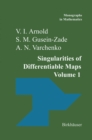 Image for Singularities of differentiable maps.: (Classification of critical points, caustics and wave fronts)