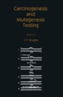 Image for Carcinogenesis and Mutagenesis Testing