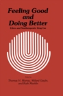 Image for Feeling Good and Doing Better: Ethics and Nontherapeutic Drug Use