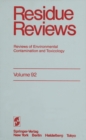 Image for Residue Reviews: Reviews of Environmental Contamination and Toxicology : 92