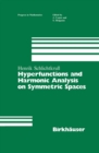 Image for Hyperfunctions and Harmonic Analysis On Symmetric Spaces : v. 49