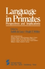 Image for Language in Primates: Perspectives and Implications : 11