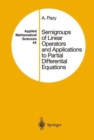 Image for Semigroups of Linear Operators and Applications to Partial Differential Equations