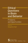 Image for Ethical Questions in Brain and Behavior