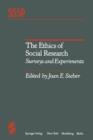 Image for The Ethics of Social Research : Surveys and Experiments