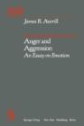 Image for Anger and Aggression : An Essay on Emotion