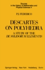 Image for Descartes on Polyhedra: A Study of the De Solidorum Elementis : 4