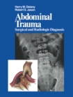 Image for Abdominal Trauma: Surgical and Radiologic Diagnosis
