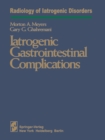 Image for Iatrogenic Gastrointestinal Complications