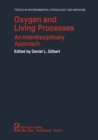 Image for Oxygen and Living Processes: An Interdisciplinary Approach