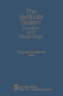 Image for Vestibular System: Function and Morphology