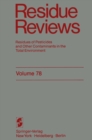 Image for Residue Reviews: Residues of Pesticides and Other Contaminants in the Total Environment : 78
