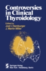 Image for Controversies in Clinical Thyroidology