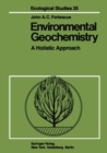 Image for Environmental Geochemistry: A Holistic Approach