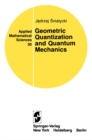 Image for Geometric Quantization and Quantum Mechanics