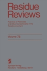 Image for Residue Reviews: Residues of Pesticides and Other Contaminants in the Total Environment : 73