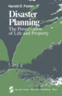 Image for Disaster Planning: The Preservation of Life and Property
