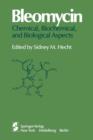 Image for Bleomycin: Chemical, Biochemical, and Biological Aspects