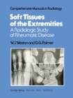 Image for Soft Tissues of the Extremities: A Radiologic Study of Rheumatic Disease