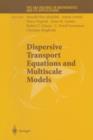 Image for Dispersive Transport Equations and Multiscale Models