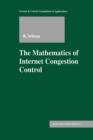 Image for The Mathematics of Internet Congestion Control