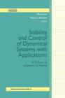 Image for Stability and Control of Dynamical Systems with Applications : A Tribute to Anthony N. Michel