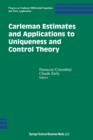 Image for Carleman Estimates and Applications to Uniqueness and Control Theory