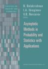 Image for Asymptotic Methods in Probability and Statistics with Applications