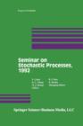 Image for Seminar on Stochastic Processes, 1992