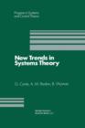 Image for New Trends in Systems Theory : Proceedings of the Universita di Genova-The Ohio State University Joint Conference, July 9–11, 1990