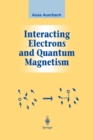 Image for Interacting Electrons and Quantum Magnetism