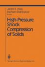 Image for High-Pressure Shock Compression of Solids