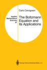 Image for The Boltzmann Equation and Its Applications