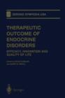 Image for Therapeutic Outcome of Endocrine Disorders : Efficacy, Innovation and Quality of Life